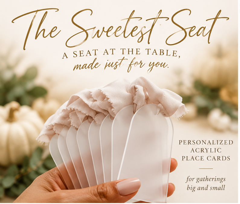 The Sweetest Seat | Personalized Acrylic Place Card Sets