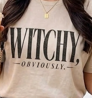 Witchy, Obviously. Halloween Tee
